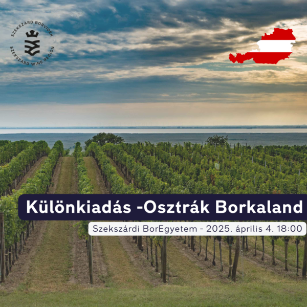 Szekszárdi BorEgyetem - Különkiadás - Osztrák Borkaland